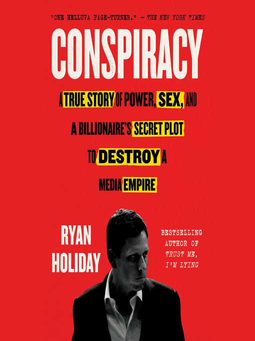 Title details for Conspiracy by Ryan Holiday - Available